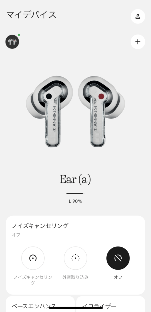 Nothing Ear(a)のアプリのトップ画面。バッテリー残量の確認や、ノイズキャンセリングのオンオフなどができる。